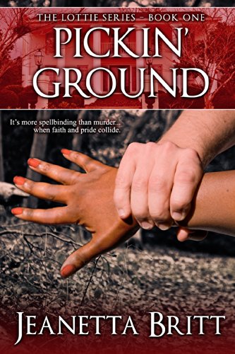 The God Organ | JUST KINDLE BOOKS Pickin' Ground (The Lottie Series Book 1)