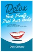 Detox Your Mouth Heal