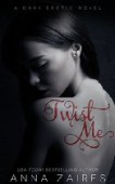 Twist Me 
