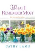 What I Remember Most 