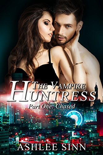 The God Organ | JUST KINDLE BOOKS Vampire Huntress Chased