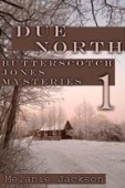Due North (Butterscotch Jones 