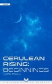 Cerulean Rising - Part