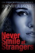 Never Smile at Strangers 