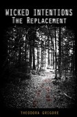 Wicked Intentions Replacement