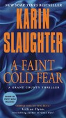 A Faint Cold Fear Karin Slaughter