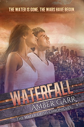Waterfall  (Book One of The Water Crisis Chronicles)