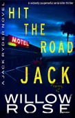Hit the Road Jack Willow Rose