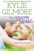 Opposite of Wild (Clover Kylie Gilmore