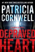 Depraved Heart A Scarpetta Patricia Cornwell