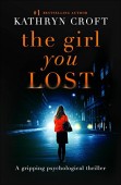 Girl You Lost (Psychological Kathryn Croft
