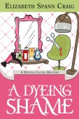 A Dyeing Shame (Myrtle Elizabeth Spann Craig