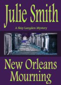 New Orleans Mourning (Skip Julie Smith
