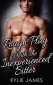 Rough Play With Inexperienced Kylie James