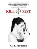 Kill Fest AL J. Vermette