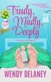 Trudy Madly Deeply Wendy Delaney