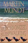 Synchronized Sleepwalking Martin Mundt