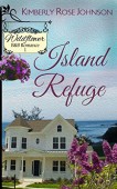 Island Refuge (Wildflower B&B Kimberly Rose Johnson