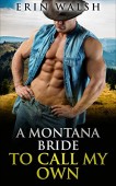 A Montana Bride To Erin Walsh