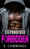 FREE STEPBROTHER FORBIDDEN (Erotic E. Cummings
