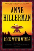 Rock with Wings (Leaphorn Anne Hillerman