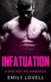 Infatuation (Biker Romance) E. Lovell