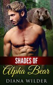 Shades Of Alpha Bear Diana Wilder