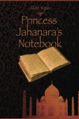 Princess Jahanara's Notebook Ali Kiper