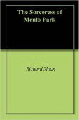 Sorceress of Menlo Park 