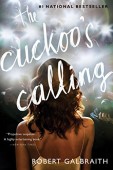 Cuckoo's Calling (Cormoran Strike Robert Galbraith