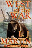 West of the War L. J.  Martin