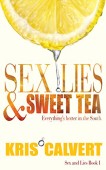 Sex Lies&Sweet Tea (Sex Kris Calvert