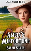 Alicia's Misfortune Sarah Silver