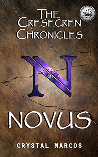 Novus (Cresecren Chronicles Book Crystal Marcos