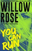 You Can Run (7th Willow Rose