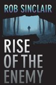 Rise of the Enemy rob sinclair