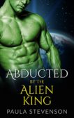 Abducted by the Alien Paula Stevenson