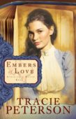 Embers of Love (Striking Tracie Peterson