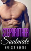 Stepbrother Soulmate Melissa Hunter