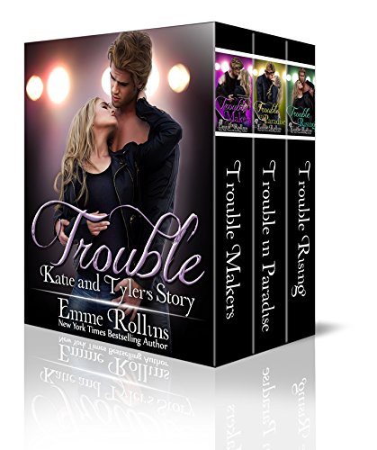 Trouble Boxed Set Tyler and Katie's Story