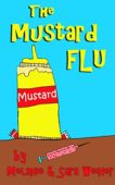 Mustard Flu Melanie Weiner