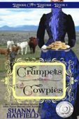 Crumpets&Cowpies (Sweet Historical Western Shanna Hatfield