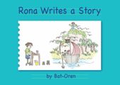 Rona Writes a Story Bat Oren
