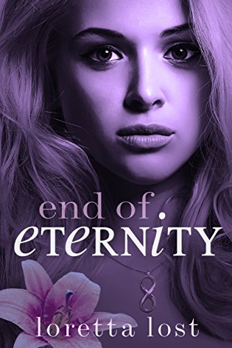 End of Eternity Loretta Lost
