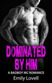 Dominated by Him A E. Lovell