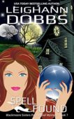 Spell Found (Blackmoore Sisters Leighann Dobbs