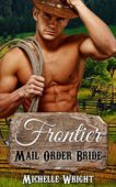 Frontier Mail Order Bride M. WRIGHT