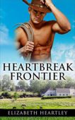 Heartbreak Frontier Elizabeth Heartley