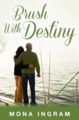 Brush With Destiny Mona Ingram