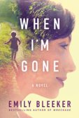 When I'm Gone A Emily Bleeker